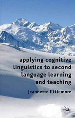 Applying Cognitive Linguistics - Paperback, by Littlemore Jeannette - Very Good