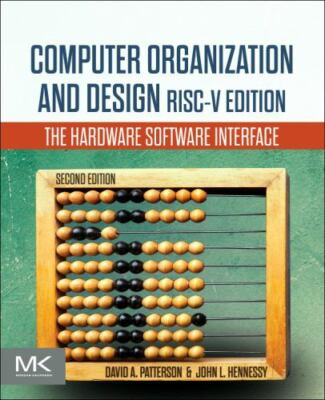 Computer Organization and Design : The Hardware Software Interface: Risc-v Ed...