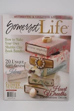 Somerset Life Magazine Jan/Feb/Mar 2013 - Authentic & Creative Living