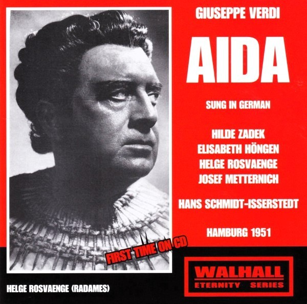 Verdi Aida Hans Schmidt-Isserstedt Hamburg 1951 Walhall 2 CD Sung In German