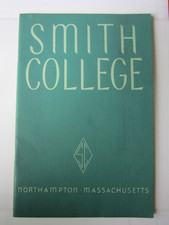 1940s SMITH COLLEGE Handbook Of Information S...