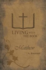 Living with the Book: Matthew by Philip and Linda Charlton (English) Paperback B