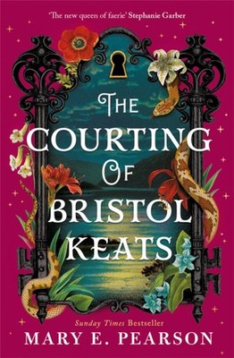 The Courting of Bristol Keats by Mary E. Pearson (Paperback Book)
