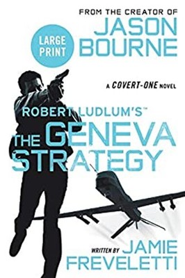 Robert Ludlum's TM the Geneva Strategy Paperback Jamie Freveletti