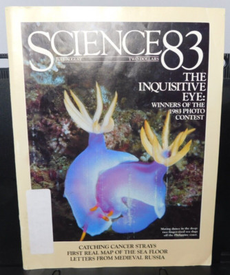 ''Science83'' ~ July / August 1983 issue -- or, Science '83 magazine