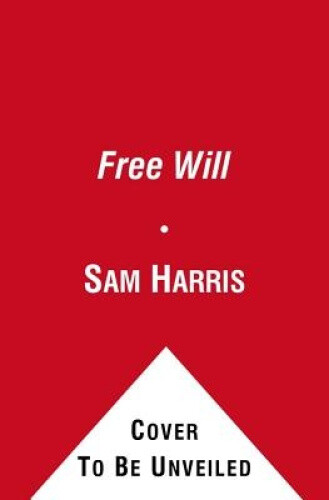 Thumbnail - Free Will By Harris, Sam