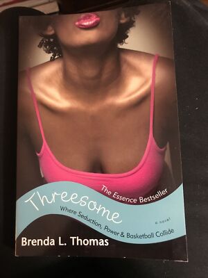 Threesome Where Seduction, Power Basketball Collide By Brenda Thomas SIGNED NEW