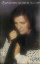 ZERO RENATO - QUANDO NON SEI PIU'DI NESSUN - Cassette - G3z
