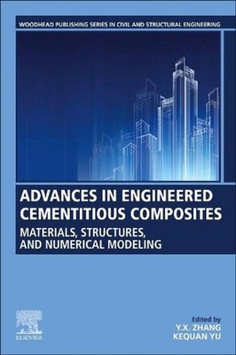 Advances in Engineered Cementitious Composite: Materials, Structures, and Numeri
