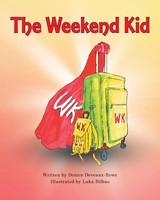 The Weekend Kid | Denice Deveaux-Rowe | Taschenbuch | Kartoniert / Broschiert