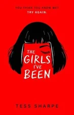 The Girls Ive Been - Paperback By Sharpe, Tess - GOOD