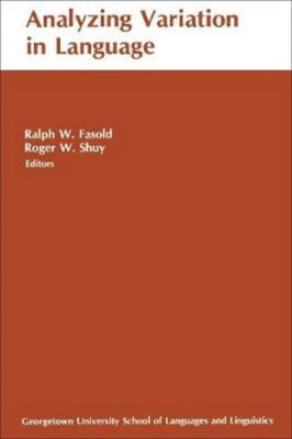 Analyzing Variation in Languages -  NEW Ralph W. Fasold 1975