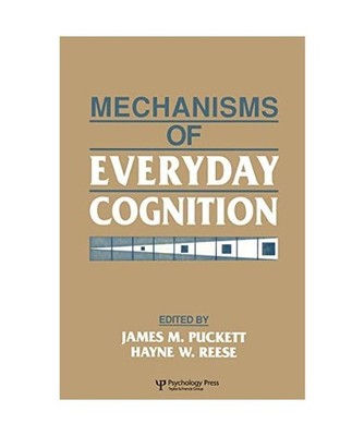 Mechanisms of Everyday Cognition
