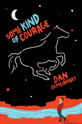 Some Kind of Courage - Hardcover By Gemeinhart, Dan - GOOD