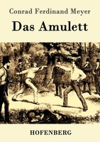 Conrad Ferdinand Meyer | Das Amulett | Taschenbuch | Deutsch (2016) | 60 S.