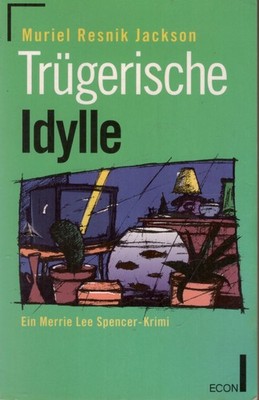 Trügerische Idylle - Muriel Resnik Jackson - Buch >>> Rabatt möglich !!