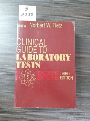 Clinical Guide to Laboratory Tests / Norbert W.Tietz 1995 / 3 auflage