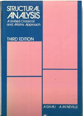 Structural Analysis: A Unified Classical and Matrix Approach By 