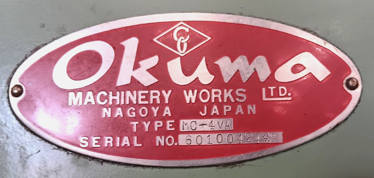OKUMA CNC VERTICAL MACHINING CENTER MODEL MC-4VA SERIAL NO OKUMA CNC VERTICAL MACHINING CENTER MODEL MC-4VA SERIAL NO