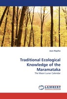 Joan Ropiha / Traditional Ecological Knowledge Of The Maramataka9783838355764