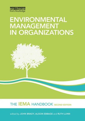 Environmental Management in Organizations | John Brady (u. a.) | Taschenbuch
