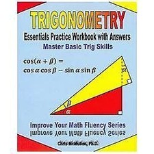 Trigonometry Essentials Practice Workbook wit... 9781477497784 by Chris McMullen