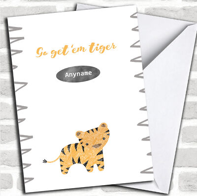 Go Get Em Tiger süße personalisierte Glückskarte