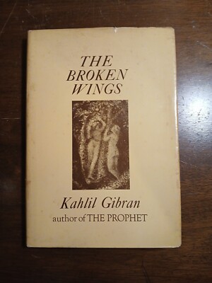 The Broken Wings by Kahlil Gibran 1957 Hardcover The Citadel Press BN