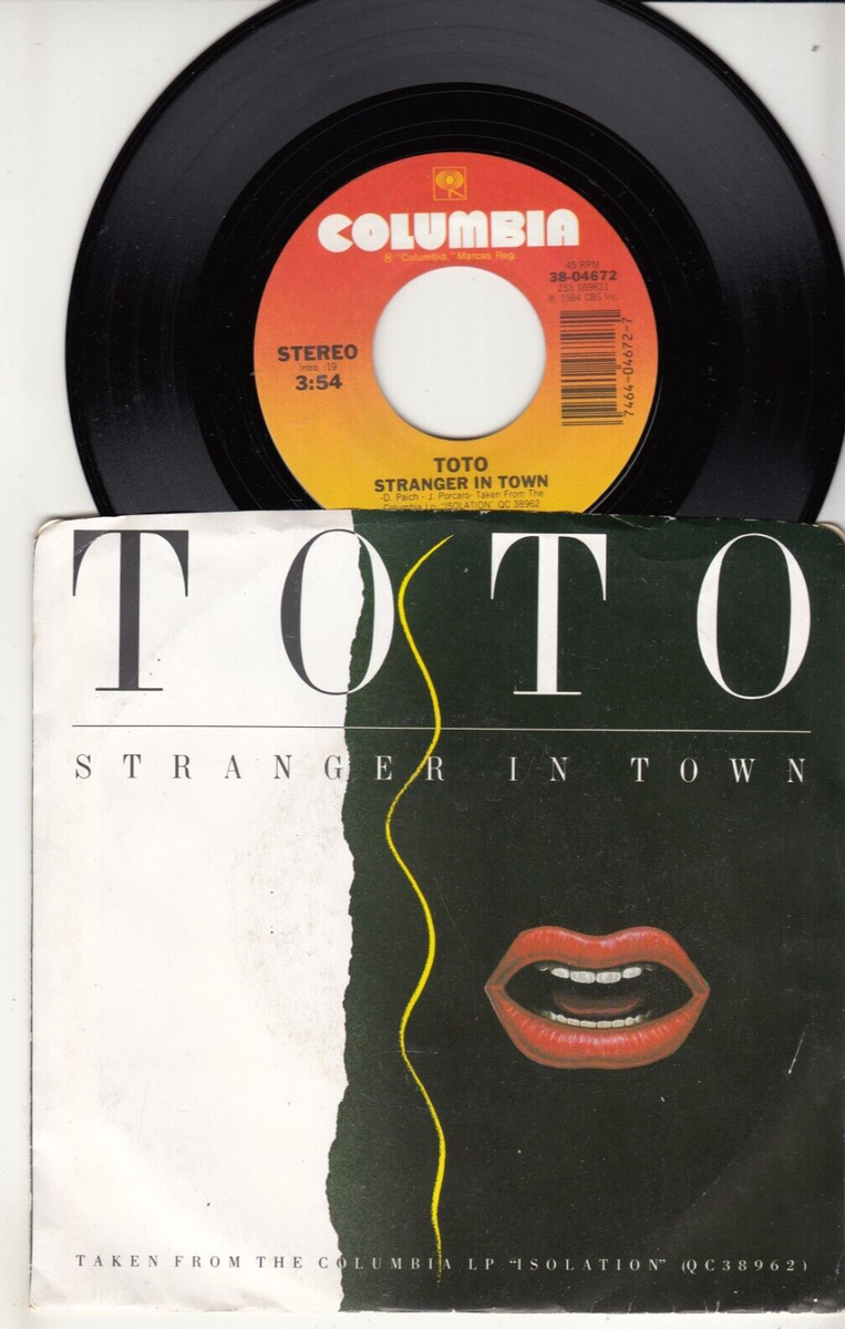 TOTO - STRANGER IN TOWN - ORIGINAL COLUMBIA RECORDS 45 WPS - GREAT