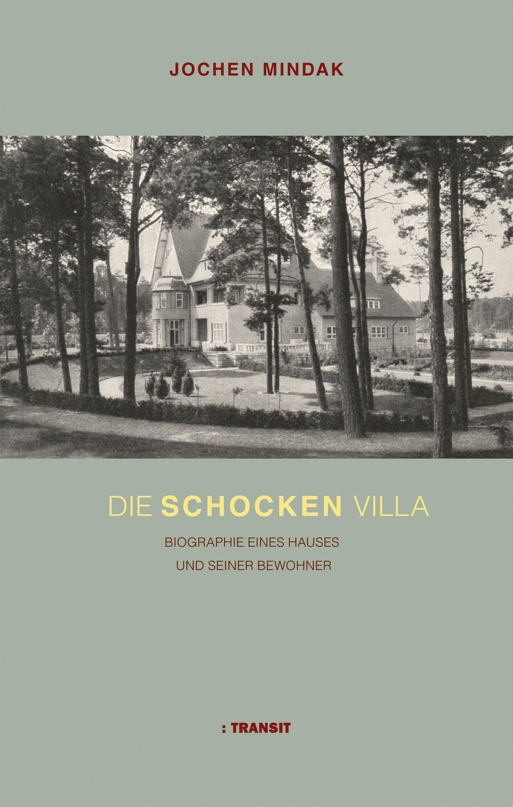 Die Schocken Villa Jochen Mindak