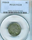1918-D Buffalo Nickel : PCGS VG10