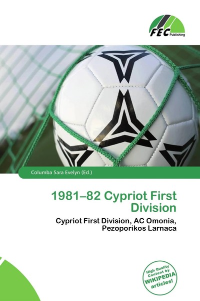 Columba Sara Evelyn | 1981-82 Cypriot First Division | Taschenbuch | Englisch-image