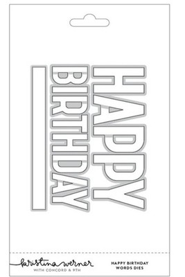 Kristina Werner With Concord & 9th HAPPY BIRTHDAY WORDS Cutting Dies NEW! 