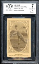 1922 E120 American Caramel Series Of 240 #85 Roy Moore BGS BCCG 7 Very Good+