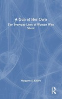 Margaret S. Kelley | A Gun Of Her Own | Buch | Englisch (2025) | Routledge