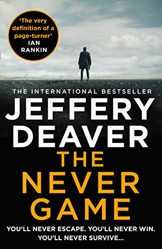 The Never Game: A riveting thriller from the Sunday Times... - Deaver, Jeffery