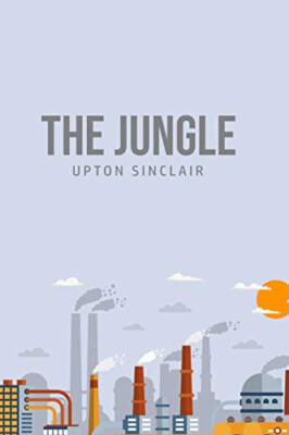 The Jungle By Upton Sinclair - New Copy - 9781800606548