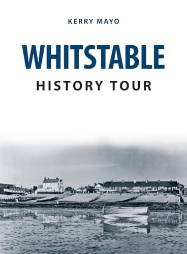 Whitstable History Tour by Kerry Mayo (PB 2022) - Image 3