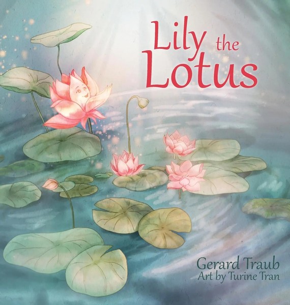 Gerard Traub | Lily The Lotus | Buch | Englisch (2020) | Gebunden-image