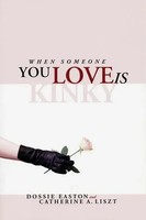 When Someone You Love Is Kinky | Catherine A Liszt (U. A.) | Taschenbuch | 2000
