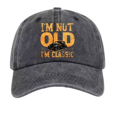 Unisex I'm Not Old I'm Classic Vintage Car Graphic Dad Hat|Retro&Street Cap