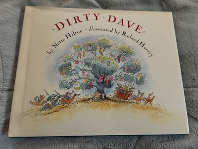 Dirt Dave by Nette Hilton 1987 1st Ed.