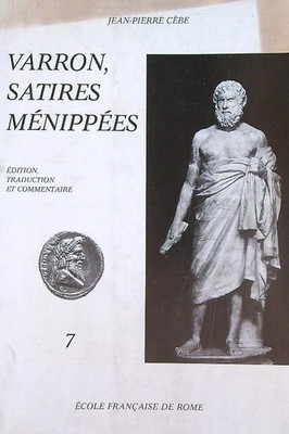 VARRON, MENIPPE SATIREN 7 CEBE JEAN-PIERRE FRANZÖSISCHE SCHULE VON ROM 1985 \