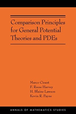 Comparison Principles for General Potential Theories and PDEs