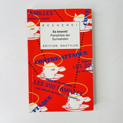 Es brennt! Pamphlete der Surrealisten Edition Nautilus von Heribert Becker | GUT
