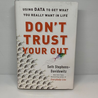Don't Trust Your Gut by Seth Stephens-Davidowitz (Hardcover Book) Self-Help