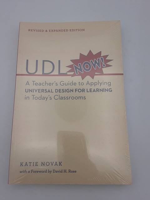 UDL Now! : A Teacher's Guide to Applying Universal Design for Learning ...