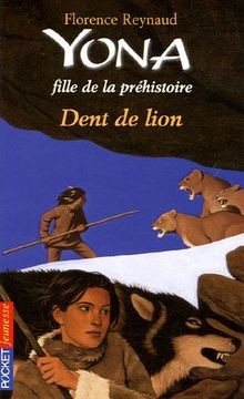 Yona, fille de la préhistoire. Vol. 2. Dent de lion  von... | Buch | Zustand gut