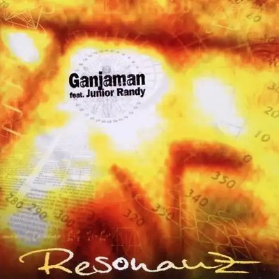 Ganjaman Feat.Junior Randy - Resonanz ZUSTAND SEHR GUT