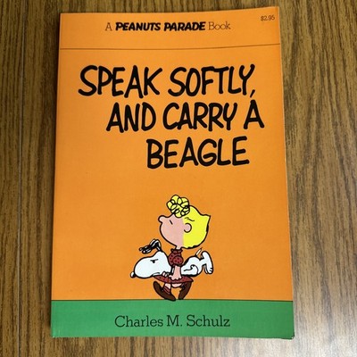 Speak Softly, And Carry A... (PEANUTS PARADE Book #11) by Charles M. Schulz MINT